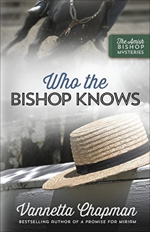Book cover for "Who the Bishop Knows" by Vannetta Chapman