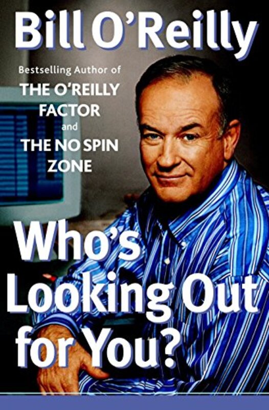 Book cover for "Who's Looking Out for You?" by Bill O'Reilly