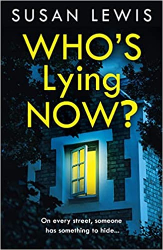 Book cover for "Who's Lying Now" by Susan Lewis