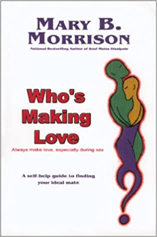 Book cover for "Who's Making Love" by Mary B. Morrison