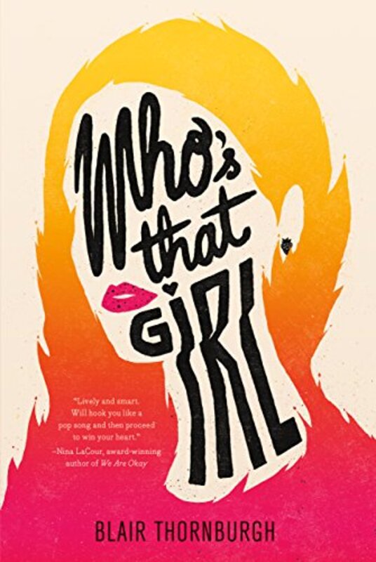 Book cover for "Who's That Girl" by Blair Thornburgh