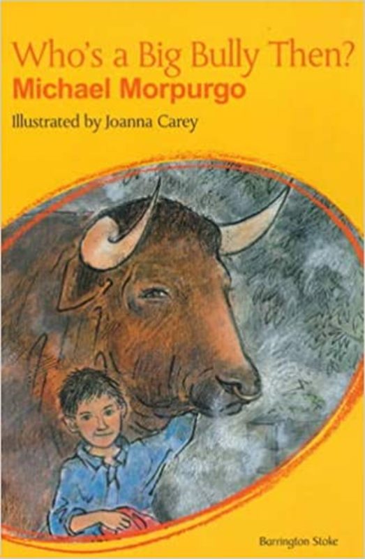 Book cover for "Who's a Big Bully Then?" by Michael Morpurgo