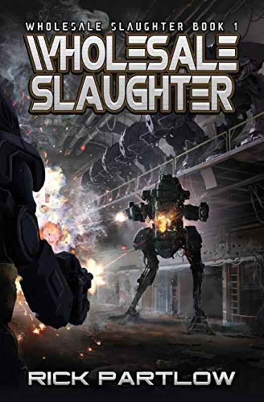 Book cover for "Wholesale Slaughter" by Rick Partlow