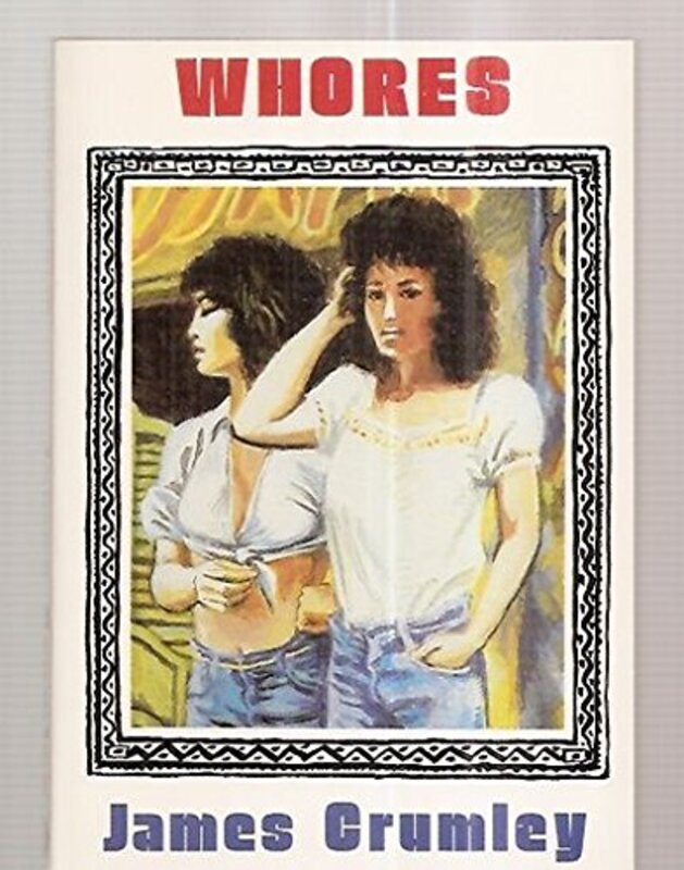Book cover for "Whores" by James Crumley