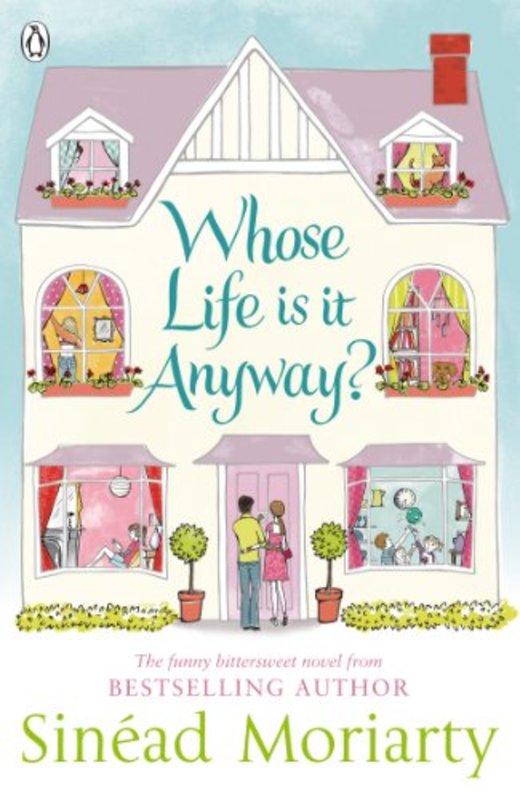 Book cover for "Whose Life Is It Anyway? / Keeping it in the Family" by Sinead Moriarty