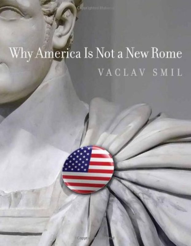 Book cover for "Why America Is Not a New Rome" by Vaclav Smil