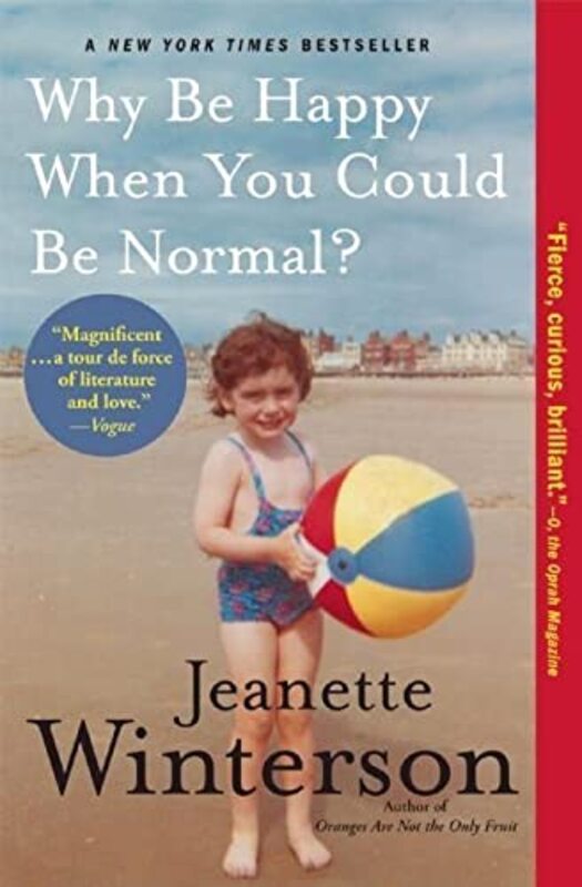 Book cover for "Why Be Happy When You Could Be Normal?" by Jeanette Winterson