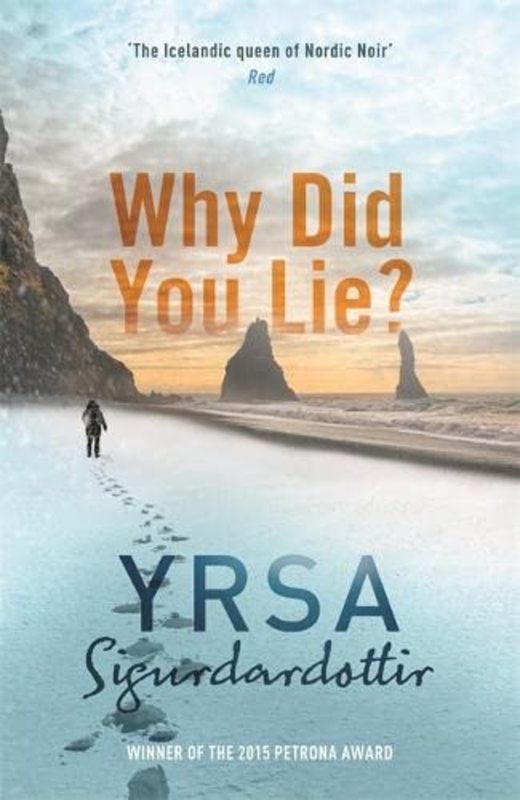 Book cover for "Why Did You Lie?" by Yrsa Sigurdardottir