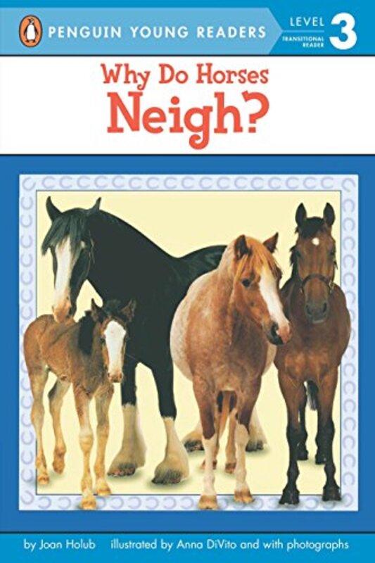 Book cover for "Why Do Horses Neigh?" by Joan Holub
