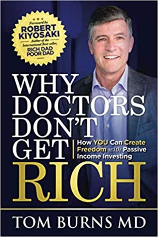 Book cover for "Why Doctors Don't Get Rich" by Tom Burns