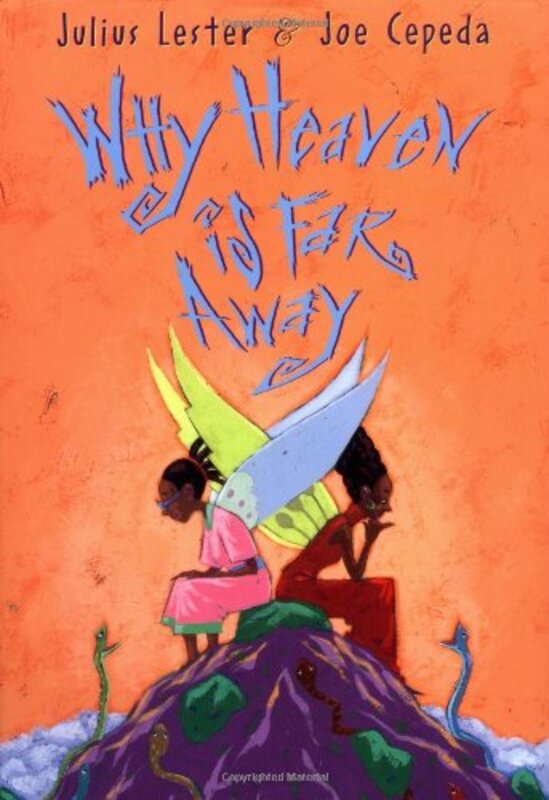 Book cover for "Why Heaven Is Far Away" by Julius Lester