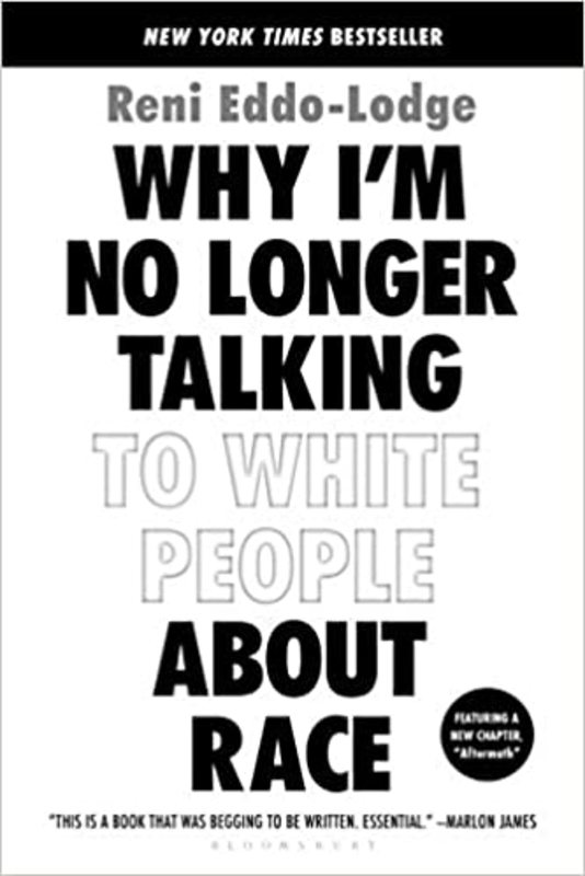 Book cover for "Why I’m No Longer Talking to White People About Race" by Reni Eddo-Lodge