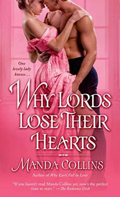 Book cover for "Why Lords Lose Their Hearts" by Manda Collins