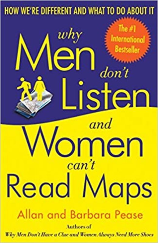 Book cover for "Why Men Don't Listen and Women Can't Read Maps" by Allan Pease