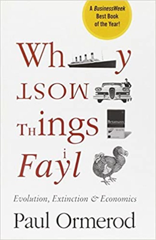 Book cover for "Why Most Things Fail" by Paul Ormerod