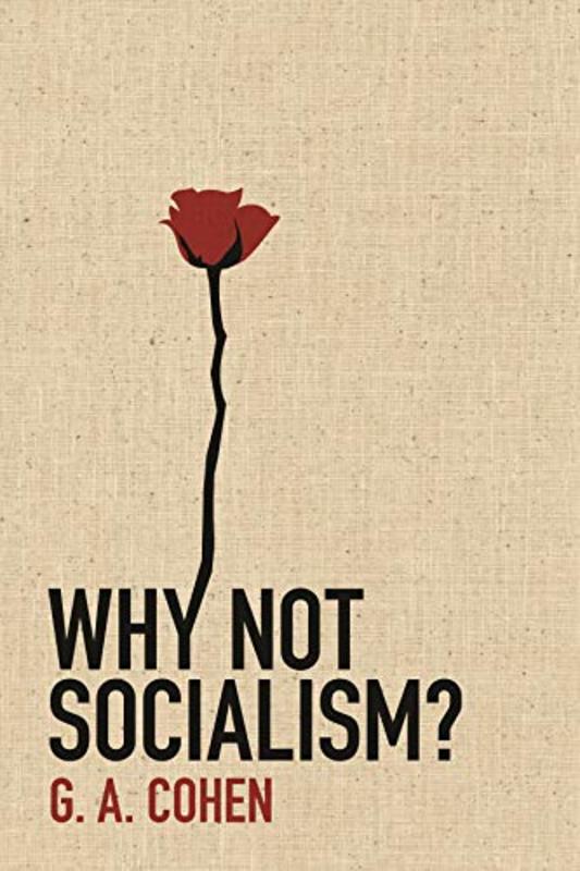 Book cover for "Why Not Socialism?" by G. A. Cohen