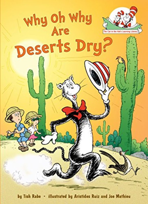 Book cover for "Why Oh Why Are Deserts Dry?" by Tish Rabe