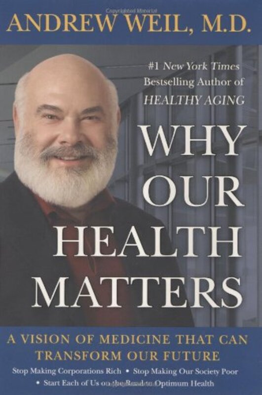 Book cover for "Why Our Health Matters"