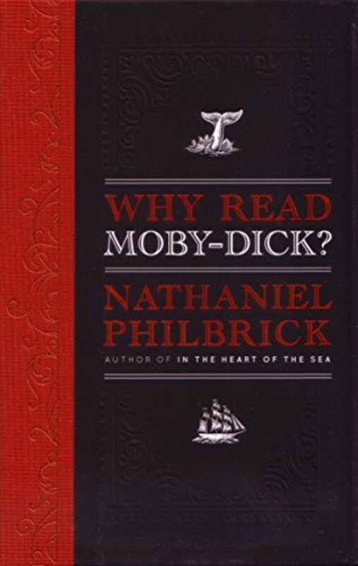 Book cover for "Why Read Moby-Dick?" by Nathaniel Philbrick