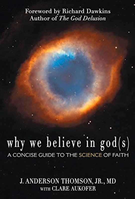Book cover for "Why We Believe in God(s)" by J. Anderson Thomson