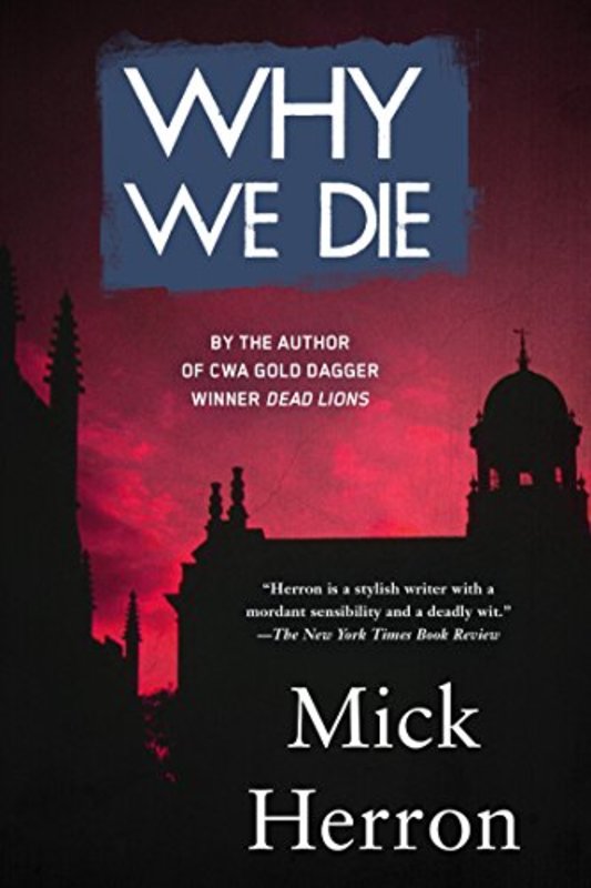 Book cover for "Why We Die" by Mick Herron