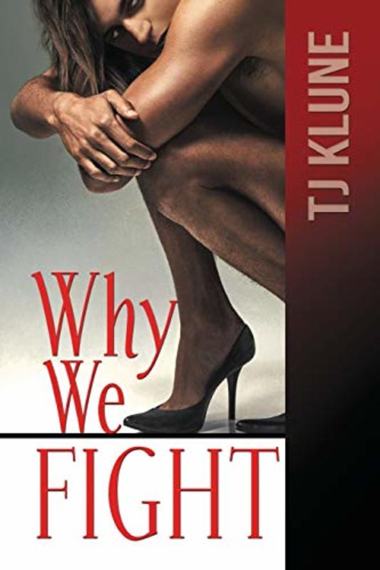 Book cover for "Why We Fight" by TJ Klune