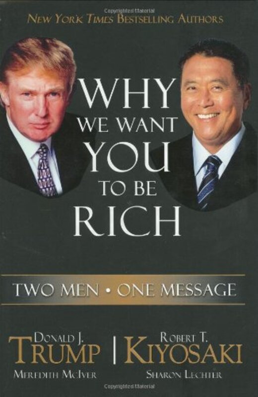 Book cover for "Why We Want You To Be Rich" by Donald J Trump