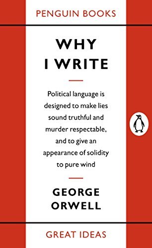 Book cover for "Why I Write" by George Orwell