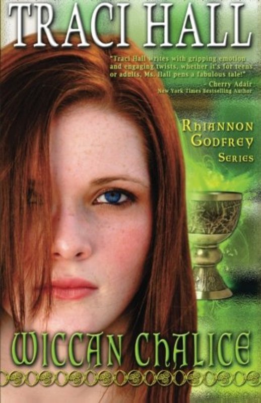 Book cover for "Wiccan Chalice" by Traci Hall