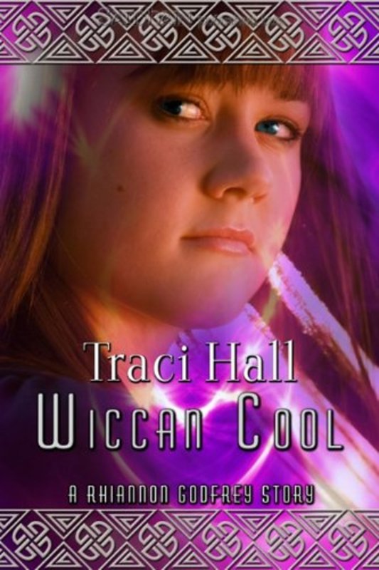 Book cover for "Wiccan Cool" by Traci Hall