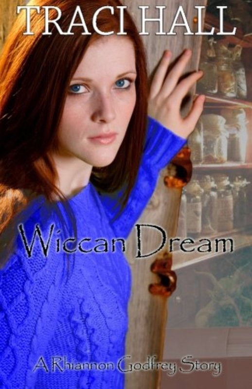 Book cover for "Wiccan Dream" by Traci Hall