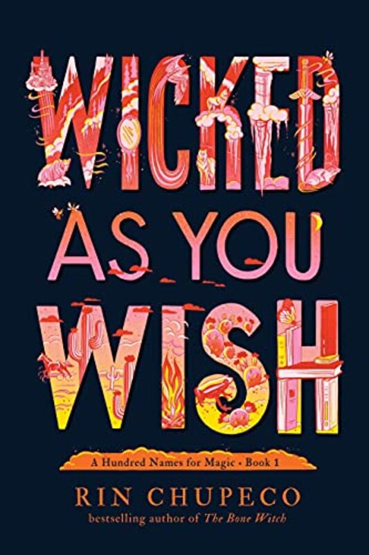 Book cover for "Wicked As You Wish" by Rin Chupeco