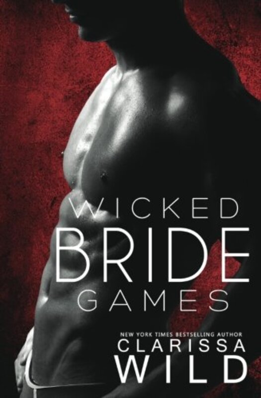 Book cover for "Wicked Bride Games" by Clarissa Wild