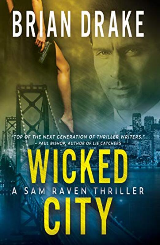 Book cover for "Wicked City" by Brian Drake