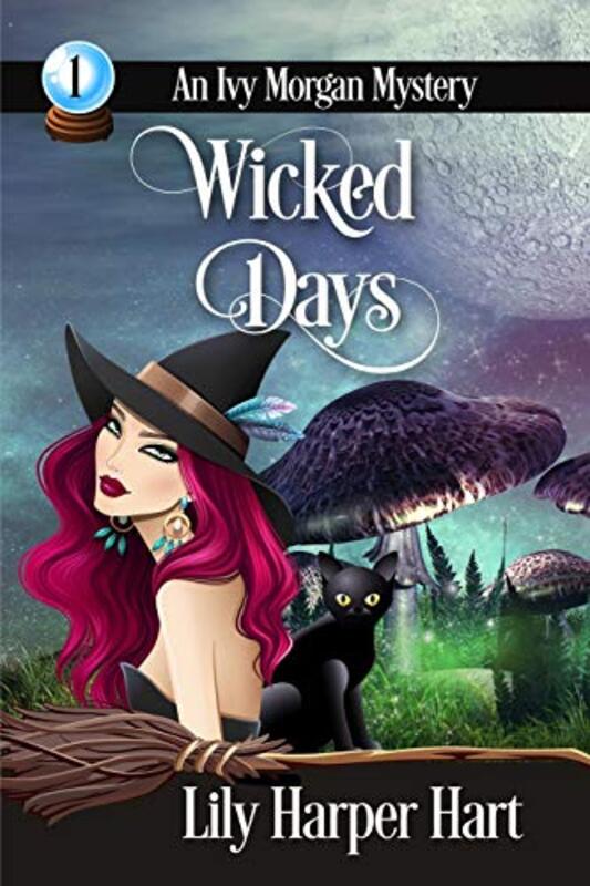 Book cover for "Wicked Days" by Lily Harper Hart