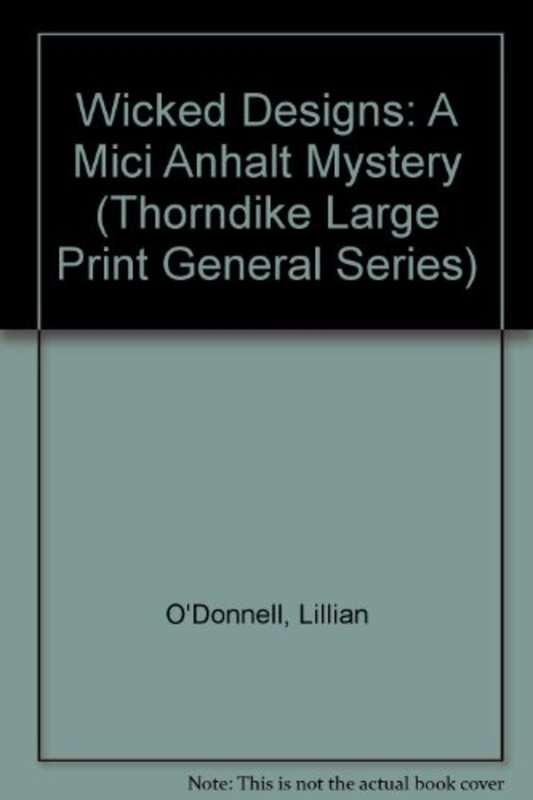 Book cover for "Wicked Designs" by Lillian O'Donnell