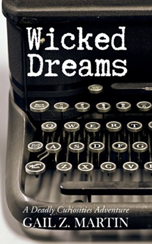 Book cover for "Wicked Dreams" by Gail Z Martin