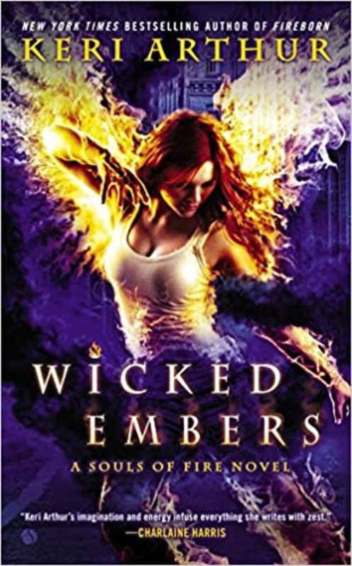 Book cover for "Wicked Embers" by Keri Arthur