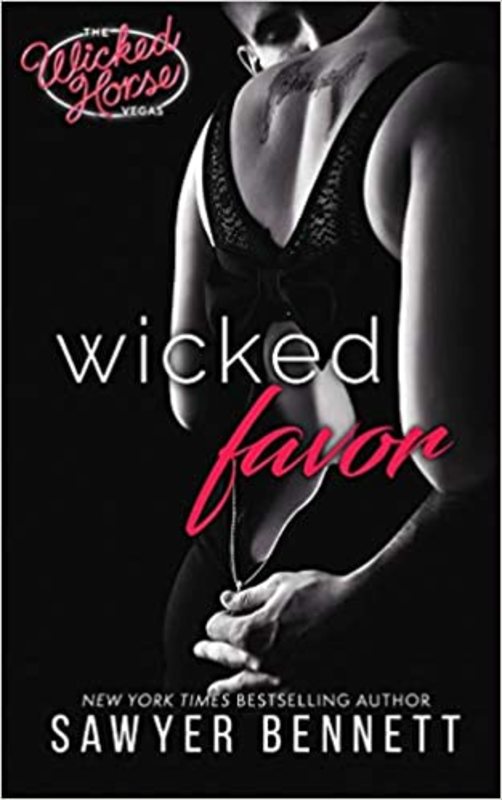 Book cover for "Wicked Favor" by Sawyer Bennett