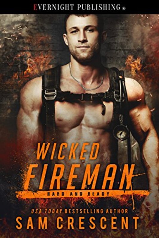Book cover for "Wicked Fireman" by Sam Crescent