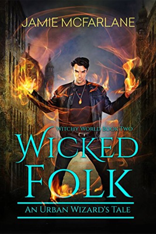 Book cover for "Wicked Folk" by Jamie McFarlane