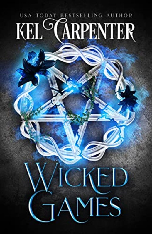 Book cover for "Wicked Games" by Kel Carpenter