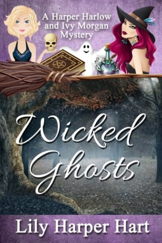 Book cover for "Wicked Ghosts" by Lily Harper Hart