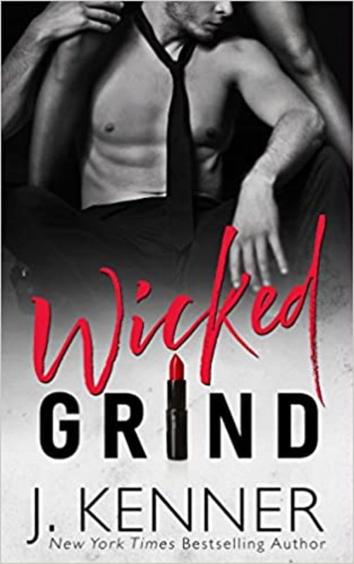Book cover for "Wicked Grind" by J Kenner