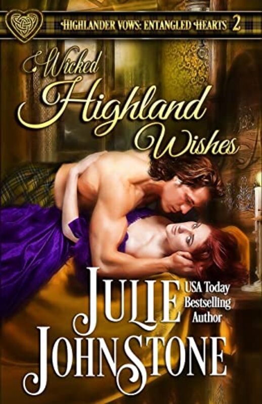 Book cover for "Wicked Highland Wishes" by Julie Johnstone