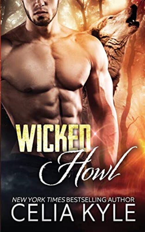 Book cover for "Wicked Howl" by Celia Kyle