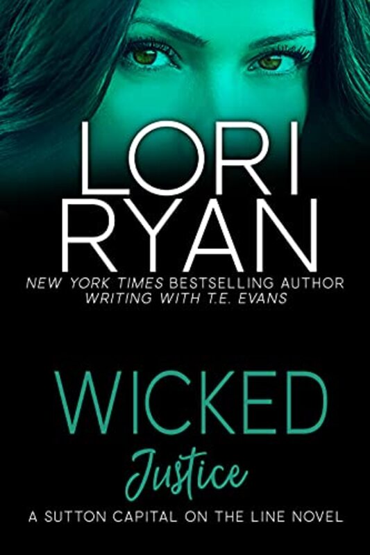 Book cover for "Wicked Justice" by Lori Ryan