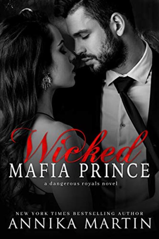 Book cover for "Wicked Mafia Prince" by Annika Martin