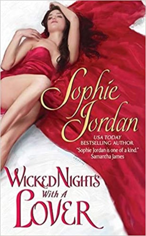 Book cover for "Wicked Nights With a Lover" by Sophie Jordan