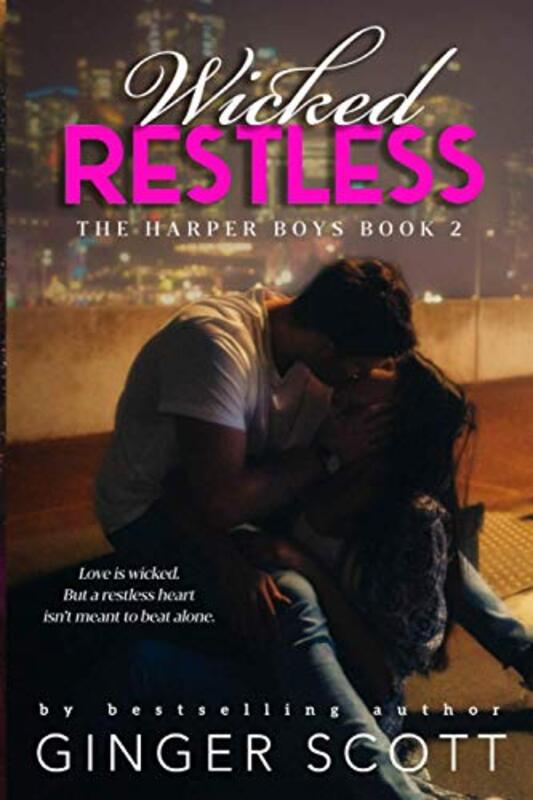 Book cover for "Wicked Restless" by Ginger Scott